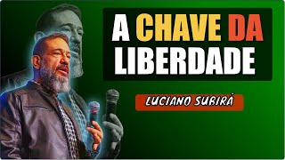 A CHAVE para a LIBERDADE: Pare de Lutar contra o PECADO, segundo LUCIANO SUBIRÁ!