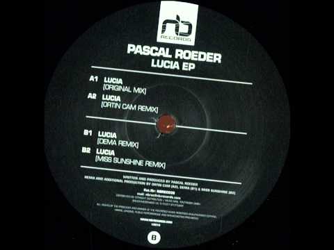Pascal Roeder - Lucia (Miss Sunshine remix)