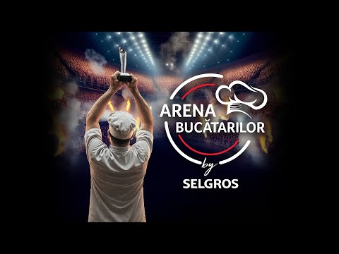Arena Bucatarilor - Selgros