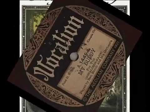 Roaring 1920s: Ben Bernie & His Orch. - My Buddy, 1922