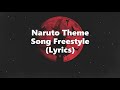 Khantrast Naruto Theme Song Freestyle Lyrics