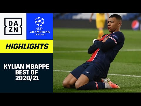 Kylian Mbappé: Best Of 20/21 | UEFA Champions League | DAZN Highlights