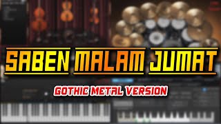 Download lagu Saben Malam Jum'at (Gothic Metal Version) mp3
