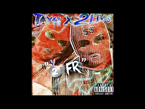 2LS - 2 Fr Ft TayGz