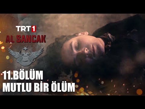 Mutlu Bir Ölüm... - ​@alsancaktrt 11. Bölüm