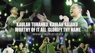 Download lagu KAULAH TUHANKU, KAULAH RAJAKU | WORTHY OF IT ALL | GLORIFY THY NAME - WORSHIP NIGHT 33 (2023) mp3 Download lagu KAULAH TUHANKU, KAULAH RAJAKU | WORTHY OF IT ALL | GLORIFY THY NAME - WORSHIP NIGHT 33 (2023) mp3
