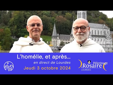 L'homélie, et après... - Pèlerinage du Rosaire 3 octobre 2024