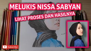 Download lagu MELUKIS NISSA SABYAN - LIHAT PROSES DAN HASILNYA mp3