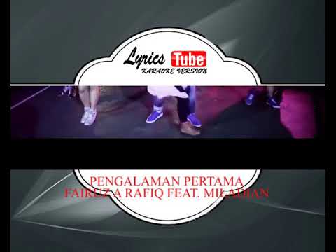PENGALAMAN PERTAMA#FAIRUZ A RAFIQ FEAT  MILADIAN#INDONESIA#LEFT