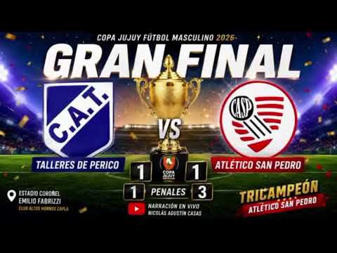 Gran Final de la Copa Jujuy 2026 (Palermo &  Atl. San Pedro) relato Nico Casas