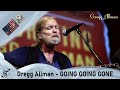 Gregg Allman - "Going going gone" [2017]