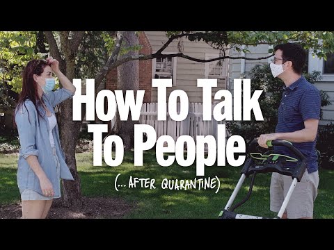 How To Talk To People (After Quarantine) - Joanna Shorts