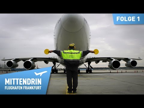 Mammutaufgabe Flughafen Koordination | Mittendrin - Flughafen Frankfurt (1)