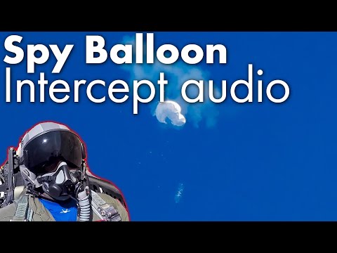 Intercept audio: Listen to the jet that shot down the Chinese Spy Balloon (actual radio audio)