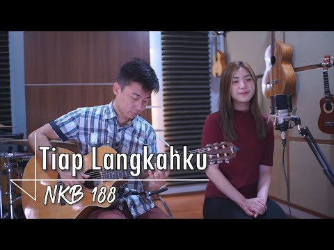 Tiap Langkahku - NKB 188 (Each Step I Take) | by NY7 (Nadia & Yoseph)