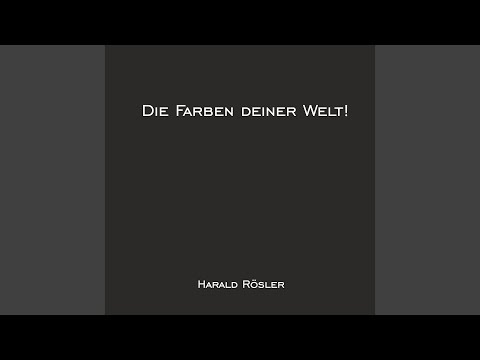 Die Farben Deiner Welt!