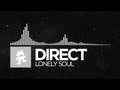 [Chillout] - Direct - Lonely Soul [Monstercat Release]