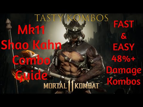 Mk11 Tasty Kombos #10 - Shao Kahn Combo Guide!