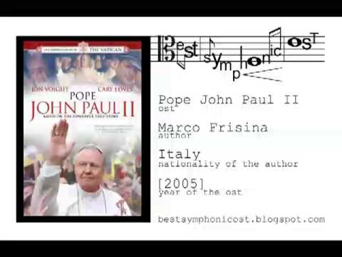 Pope John Paul II - Open the doors (Marco Frisina) - best symphonic soundtrack
