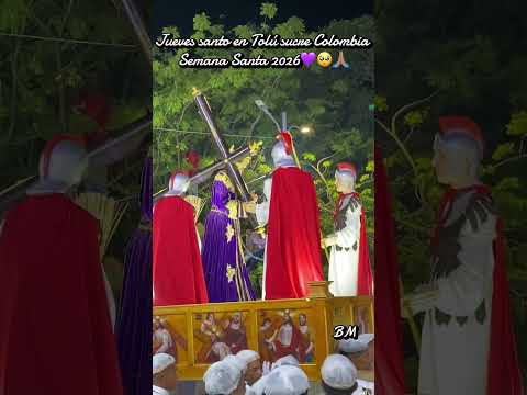 Jueves santo en Tolú sucre Colombia: Semana Santa 2026 