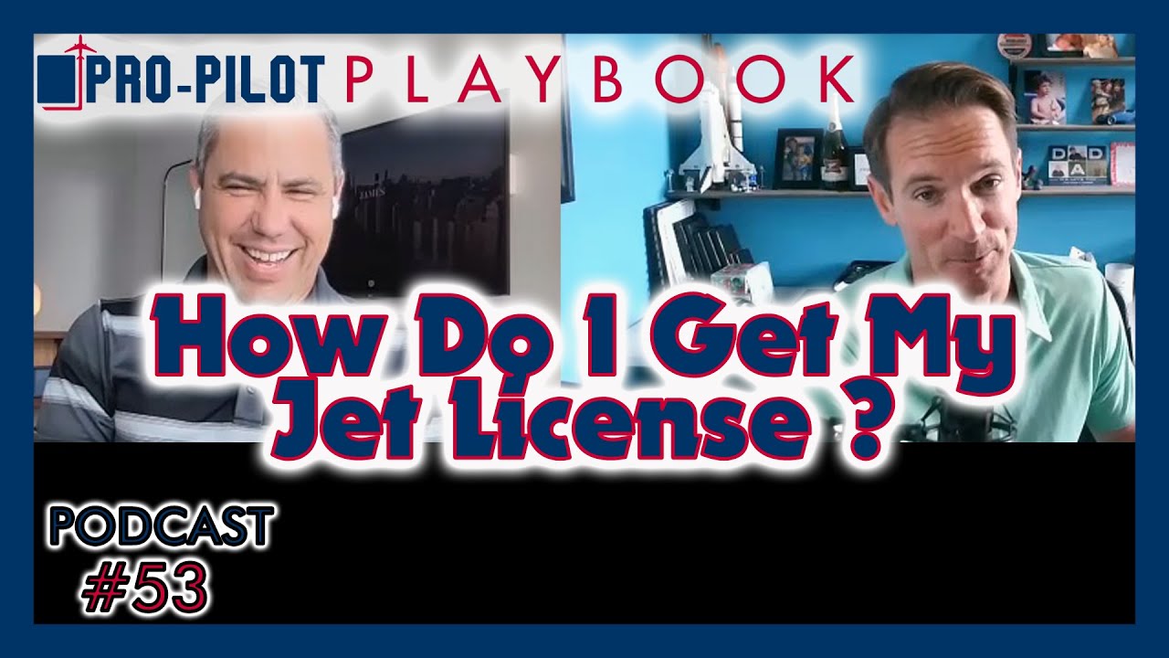 How Do I Get a JET PILOT LICENSE? // #53