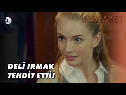 Irmak, Narin'i Tehdit Ediyor! - Merhamet Özel Klip