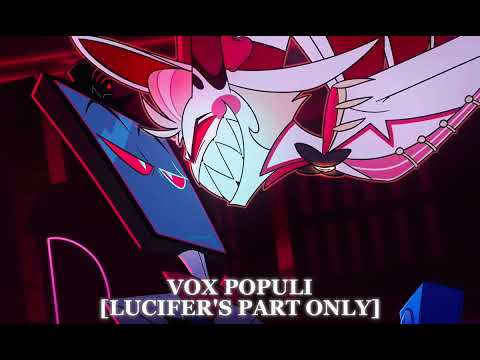 VOX POPULI [LUCIFER'S REMINDER] - HAZBIN HOTEL