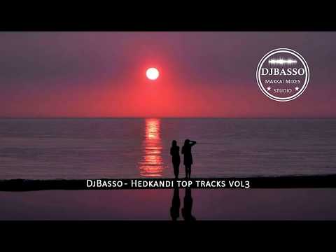 DjBasso - Hedkandi top tracks vol3