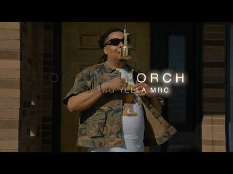 Yella MRC - "Back Streets" (On the Porch Performance)