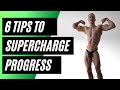 6 Tips That Dramatically Improve Gym Progress (Natural Bodybuilding)