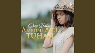 lirik lagu gaby bettay - ampuni aku tuhan lirik-lagu-gaby-bettay-ampuni-aku-tuhan