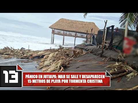 Pánico en Jutiapa: Mar se sale y desaparecen 15 metros de playa por tormenta Cristina
