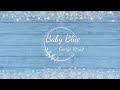 George Strait - Baby Blue (Lyrics)