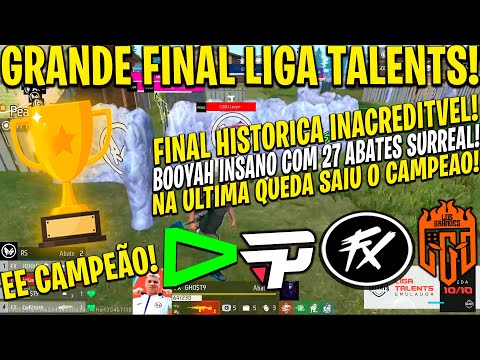 GRANDE FINAL LIGA TALENTS - E CAMPEÃOO! INACREDITAVEL NA ULTIMA QUEDA! FLUXO, PAIN E LOS NA BRIGA!!