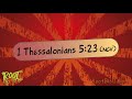 Root's Spirit, Soul & Body Series - 1 Thessalonians 5:23 memory Verse rap