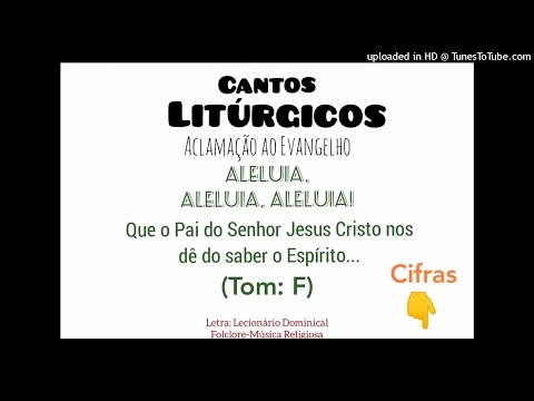 ALELUIA - QUE O PAI DO SENHOR JESUS CRISTO (Salmos e Aclamações) - CATÓLICA