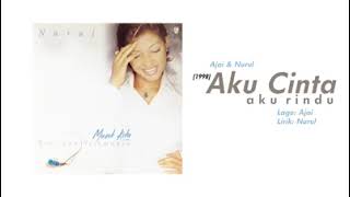 Download lagu Ajai & Nurul - Aku Cinta Aku Rindu mp3 Download lagu Ajai & Nurul - Aku Cinta Aku Rindu mp3