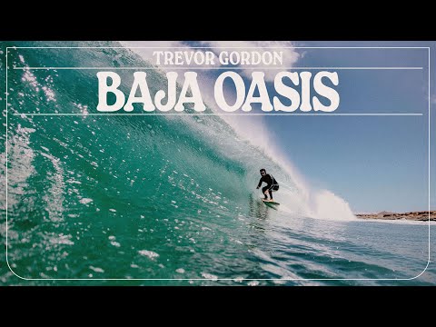 Trevor Gordon: Baja Oasis