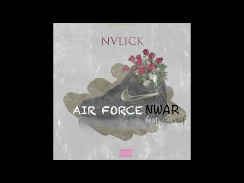 Nvlick - AIR FORCE NWAR  ( Ft XCLVSIF)♠️