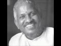 Aararo Paada Vanthene Ilaiyaraja