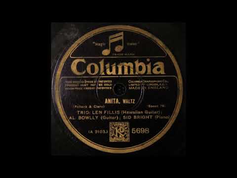 Anita (Waltz) - Len Fillis, Al Bowlly and Sid Bright (1929)