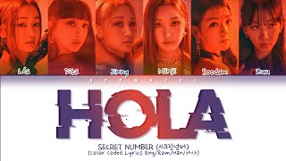 Download lagu SECRET NUMBER HOLA Lyrics (Color Coded Lyrics) mp3