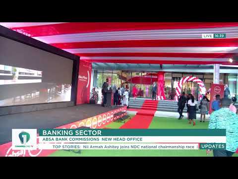 Channel One TV LIVE! Absa Bank Ghana Commissions New Absa Place Headquarters