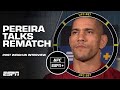 Alex Pereira says he’s ready for anything Israel Adesanya brings at UFC 287 | ESPN MMA