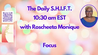 02-19-2026 The Daily S.H.I.F.T. - Focus