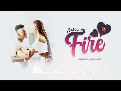 Azboy - Fire (Official Music Audio)