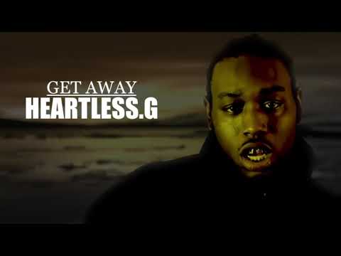 Heartless.G - Get Away