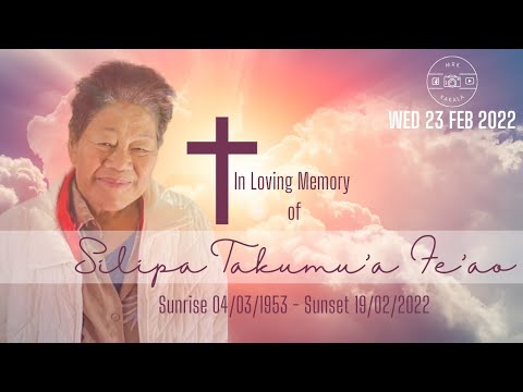 Failotu Me’afaka’eiki Silipa Takumu’a Fe’ao - 23 Feb 2022
