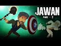 JAWAN Ek Bollywood Ka Rakhwala PART 2 Animated Spoof Cartoon Smash
