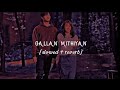 gallan Mithiyan slow and reverb song!!!!! mankrit aulak